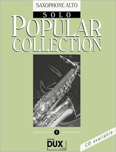 Popular Collection 1 für Altsaxophon Solo: Saxophone Alto Solo